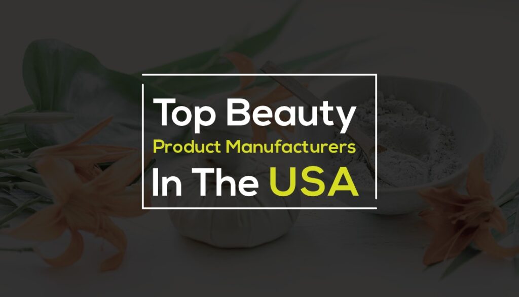 best cosmetic manufacturer companies